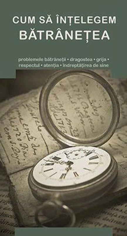 Cum să înțelegem bătrânețea - Paperback brosat - *** - De Suflet