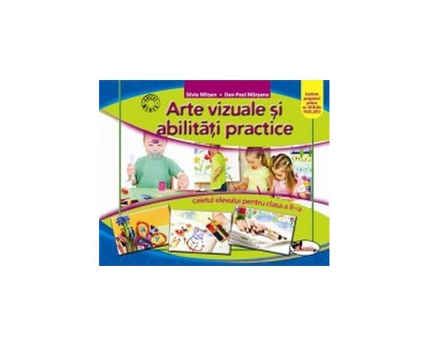 Arte vizuale și abilități practice. Caietul elevului pentru clasa a II-a - Paperback - Silvia Mîrşan, Dan Paul Mârşanu - Aramis