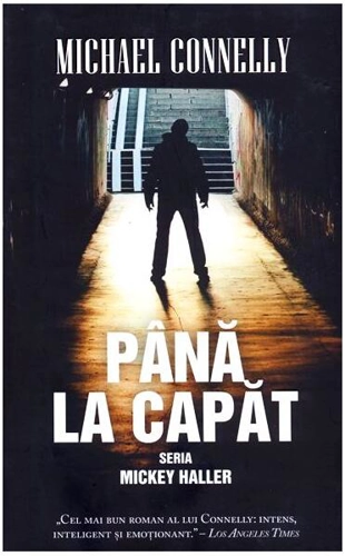 Până la capăt - HC - Hardcover - Michael Connelly - RAO