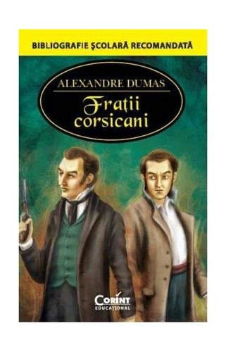 Fraţii corsicani - Paperback brosat - Alexandre Dumas - Corint