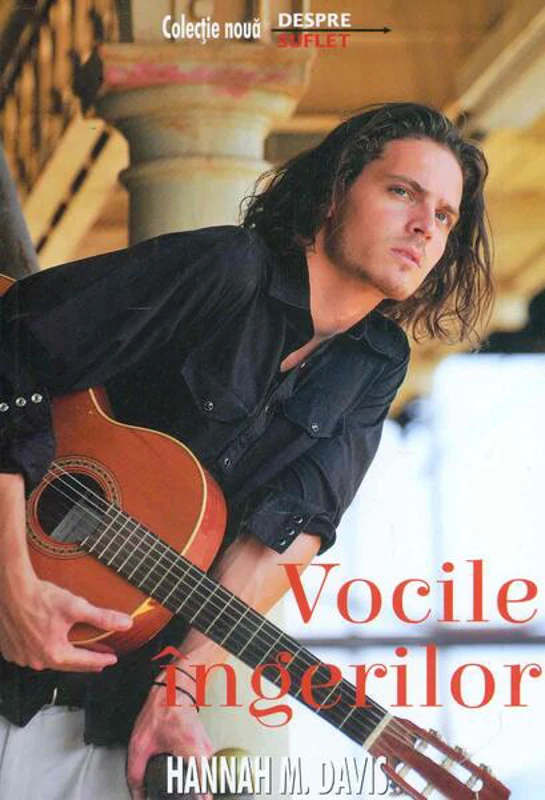 Vocile îngerilor - Paperback brosat - Hannah M. Davis - House of Guides