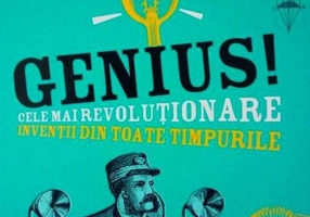 Genius! Cele mai revoluționare invenții din toate timpurile - Hardcover - Deborah Kespert - Creative Publishing