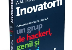 Inovatorii - Paperback brosat - Walter Isaacson - Publica