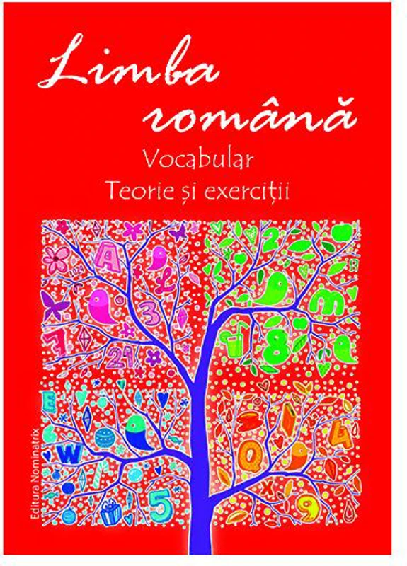 Limba română. Vocabular. Teorie și exerciții - Paperback brosat - Maria Emilia Goian, Rita Cantiuc - Nominatrix