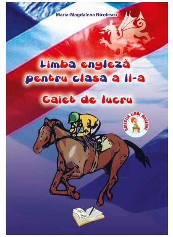 Limba engleză. Clasa II. Caiet de lucru - Paperback brosat - Maria-Magdalena Nicolescu - Ars Libri