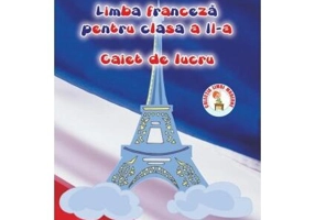 Limba franceză pentru clasa a II-a - Paperback brosat - Cristina Bolbose, Cristina Voican, Adina Lipan - Ars Libri