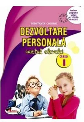 Dezvoltare personală. Caietul elevului clasa a I-a - Paperback - Constanţa Cuciinic - Aramis