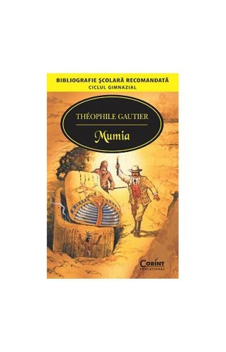 Mumia - Paperback brosat - Théophile Gautier - Corint