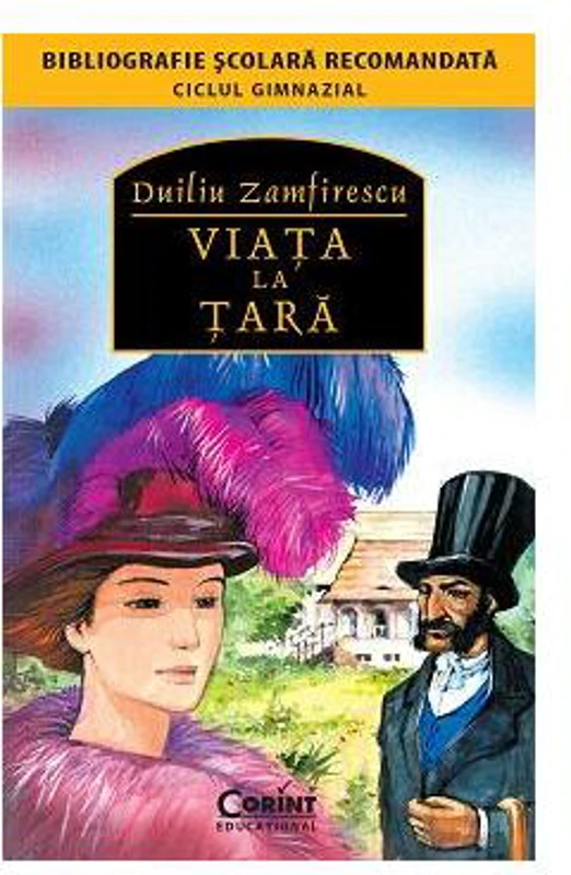 Viața la țară - Paperback brosat - Duiliu Zamfirescu - Corint