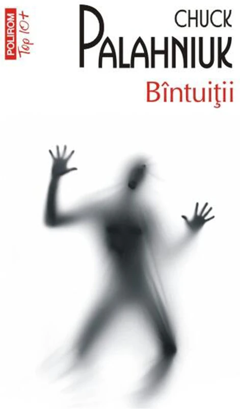 Bîntuiţii - Paperback brosat - Chuck Palahniuk - Polirom