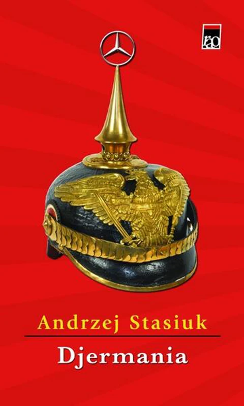 Djermania - Paperback brosat - Andrzej Stasiuk - RAO