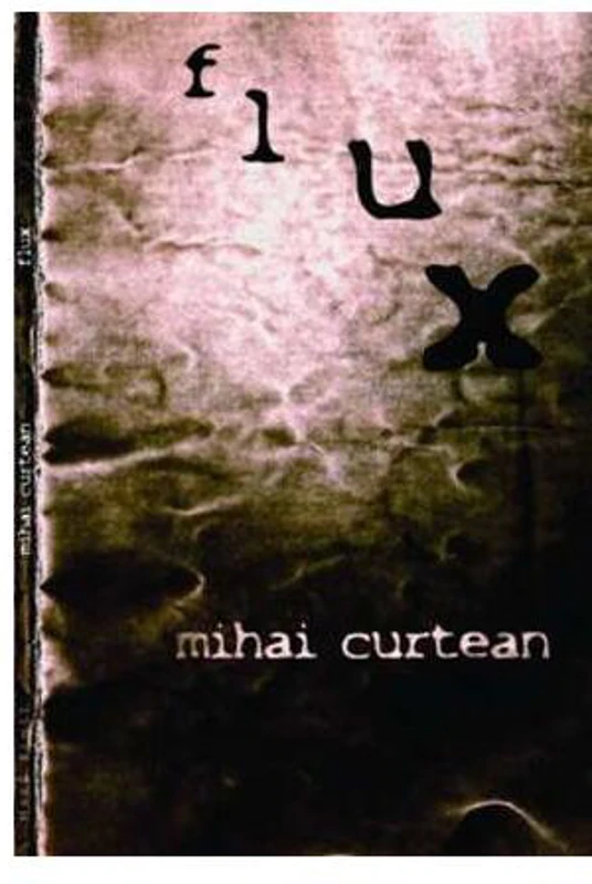 flux - Paperback - Mihai Curtean - Herg Benet Publishers
