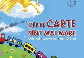 Cu o carte sînt mai mare. Ghicitori, proverbe, numărători - Paperback brosat - Ala Bujor - Epigraf