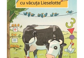 Descoperim cifrele cu văcuța Lieselotte - Paperback brosat - Alexander Steffensmeier - Nomina