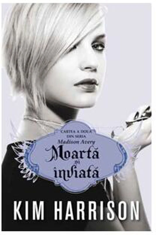 Madison Avery. Moartă și înviată - Paperback brosat - Kim Harrison - Corint Junior