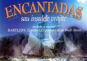 Encantadas sau Insulele vrăjite - Paperback brosat - Herman Melville - Gramar