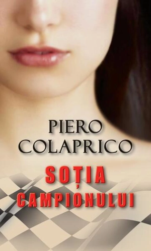 Soţia campionului - Paperback brosat - Piero Colaprico - RAO