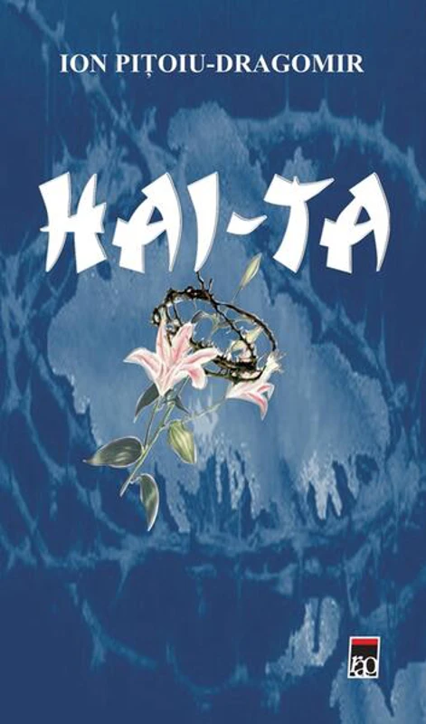 Hai-ta - Paperback brosat - Ion Piţoiu-Dragomir - RAO