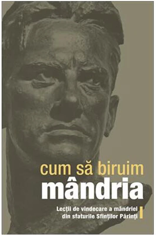 Cum să biruim mândria - Paperback brosat - Adrian Tănăsescu-Vlas - Sophia