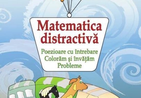 Matematica distractivă. Poezioare cu întrebare. Colorăm şi învăţăm. Probleme - Hardcover - Ala Bujor - Epigraf