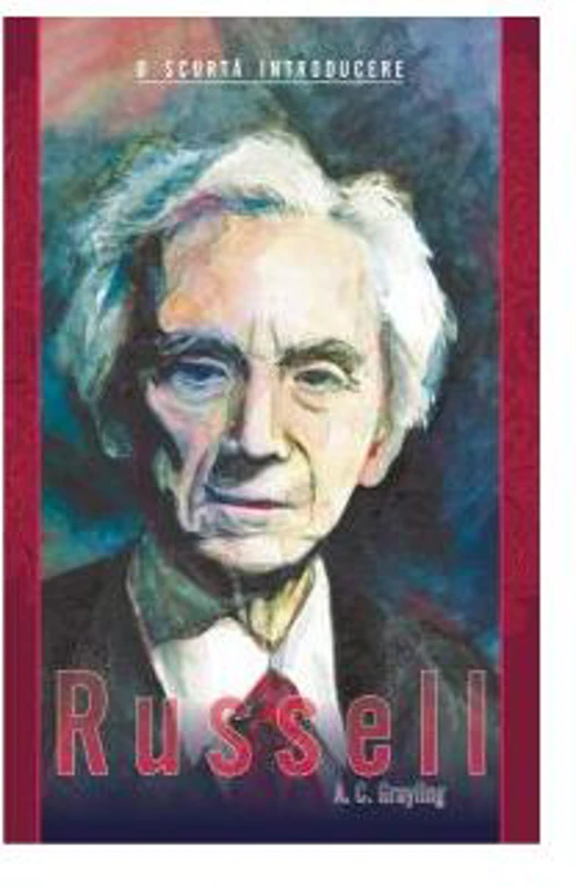 Russell. O scurtă introducere - Paperback brosat - Anthony Clifford Grayling - All