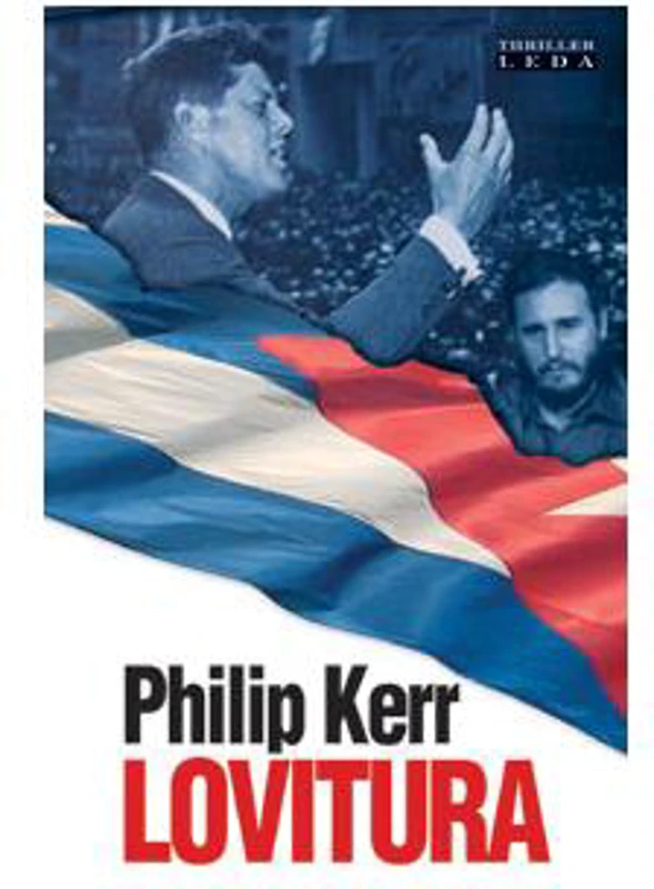 Lovitura - Paperback - Philip Kerr - Leda