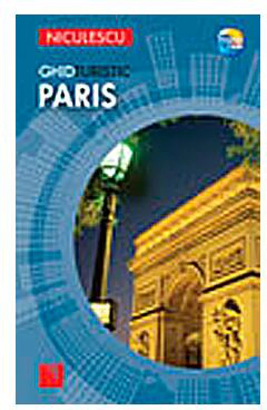 Paris. Ghid turistic - Paperback brosat - Garry Marchant, Marnie Mitchell - Niculescu