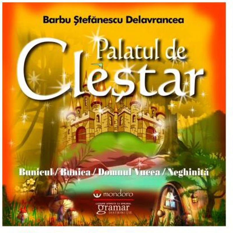 Palatul de cleștar - Paperback - Barbu Ştefănescu Delavrancea - Gramar