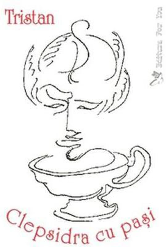 Clepsidra cu paşi - Paperback - Tristan - For You