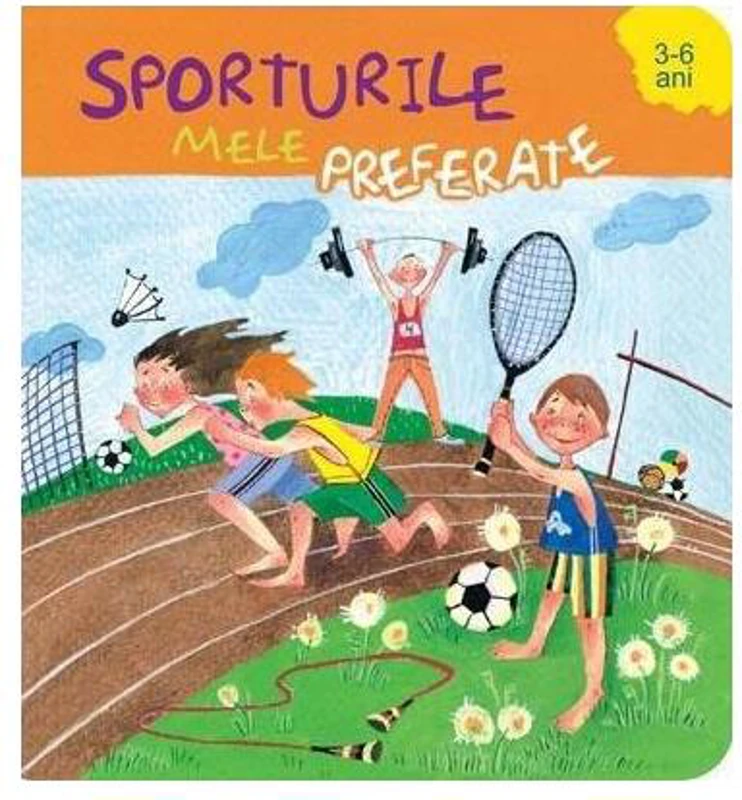 Sporturile mele preferate (3-6 ani). Vreau să știu - Hardcover - Vasile Romanciuc - Prut