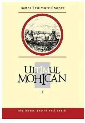 Ultimul mohican (Vol. 1) - Hardcover - James Fenimore Cooper - Prut