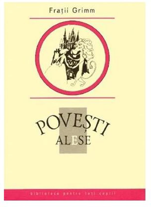 Poveşti alese - Hardcover - Fraţii Grimm, Jacob Grimm, Wilhelm Grimm - Prut