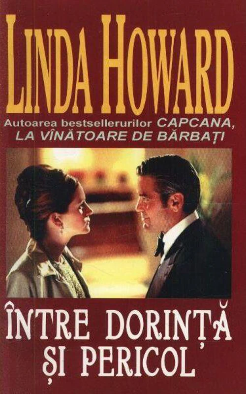 Între dorință și pericol - Paperback brosat - Linda Howard - Miron