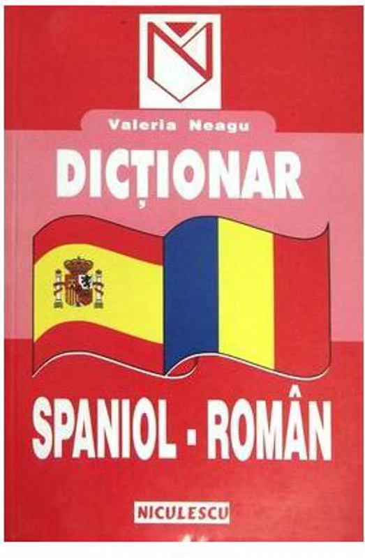 Dicţionar spaniol-român - Paperback brosat - Valeria Neagu - Niculescu