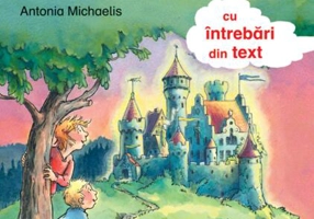Poveștile castelului magic - Paperback - Antonia Michaelis - Didactica Publishing House