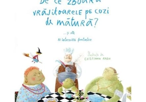 De ce zboară vrăjitoarele pe cozi de mătură?... și alte 10 întrebări fantastice - HC - Hardcover - Adina Rosetti - Arthur