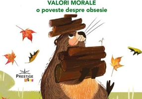 Beni Castorașul - Valori Morale: O poveste despre obsesie - Paperback brosat - Felicia Law - Prestige