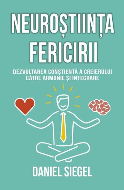 Neuroștiința fericirii