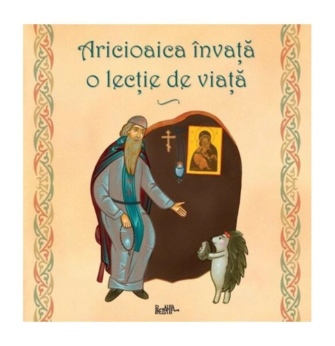 Aricioaica învață o lecție de viață - Paperback brosat - *** - Predania