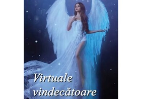 Virtuale vindecătoare - Paperback brosat - Raluca Văduva - Letras