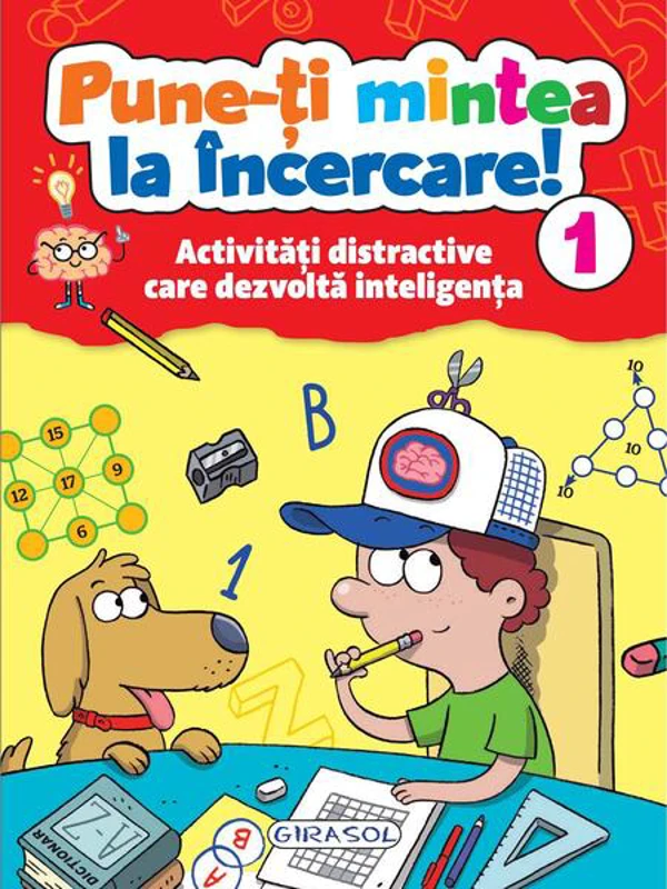 Pune-ți mintea la încercare! 1 - Hardcover - Colectiv Susaeta - Girasol
