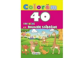 Colorăm. 40 imagini cu animale sălbatice - Paperback - *** - Erc Press