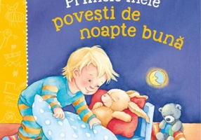 Primele mele povești de noapte bună - Paperback brosat - Rosemarie Künzler-Behncke - Casa