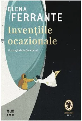 Invențiile ocazionale - Paperback brosat - Elena Ferrante - Pandora M