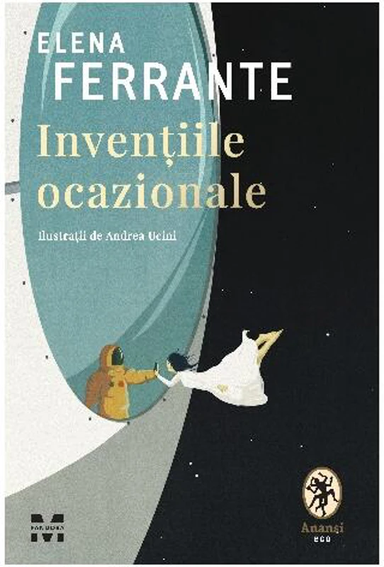Invențiile ocazionale - Paperback brosat - Elena Ferrante - Pandora M