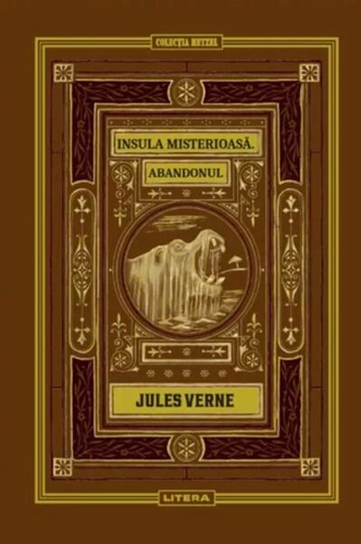 Insula misterioasă. Abandonul (Vol. 10)