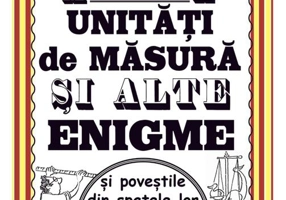 Matemagia - Unități de măsură și alte enigme și poveștile din spatele lor - Paperback brosat - Felicia Law, Steve Way - Didactica Publishing House
