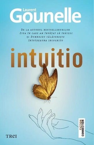 Intuitio - Paperback brosat - Laurent Gounelle - Trei