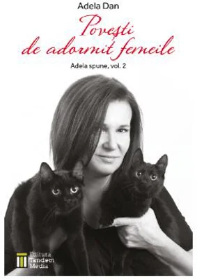 Povești de adormit femeile - Paperback brosat - Adela Dan - Tandem Media