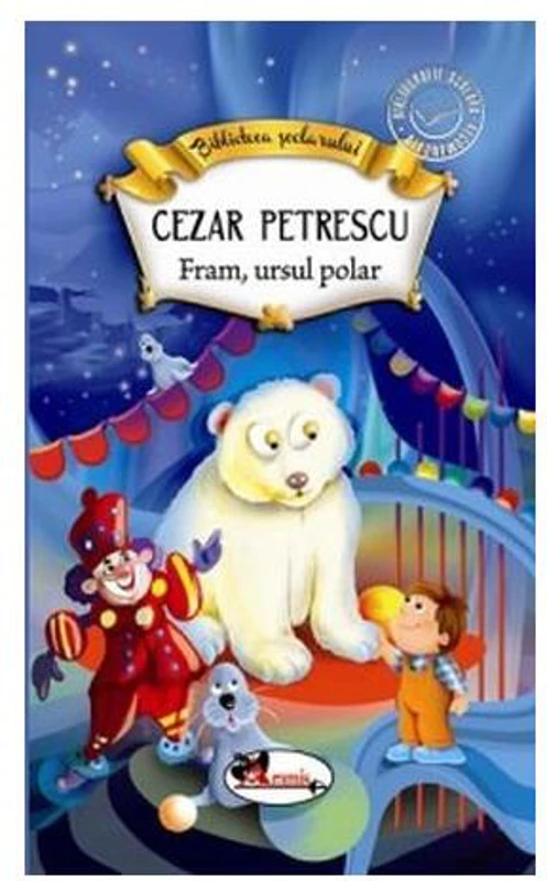 Fram, ursul polar - Paperback brosat - Cezar Petrescu - Aramis